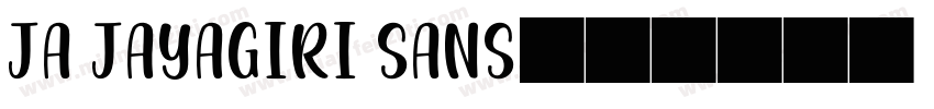 JA JAyagiri Sans字体转换